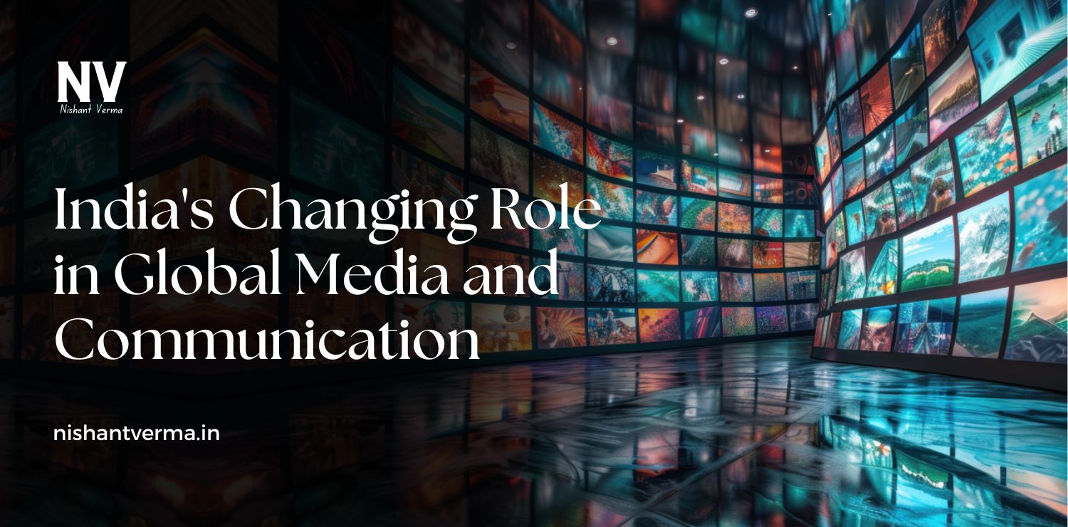 Indias-Changing-Role-in-Global-Media-and-Communication