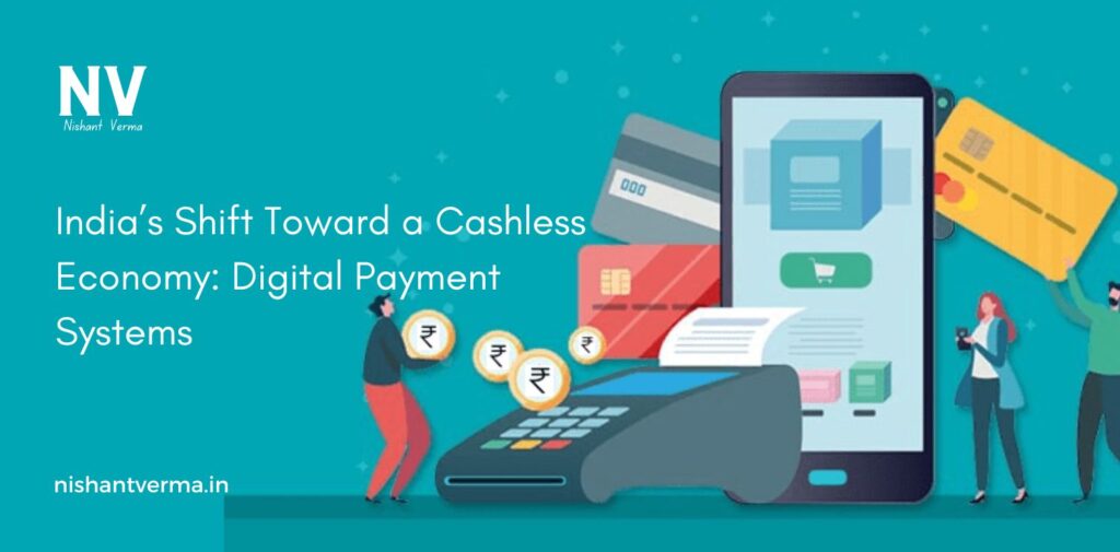 Indias-Shift-Toward-a-Cashless-Economy-Digital-Payment-Systems