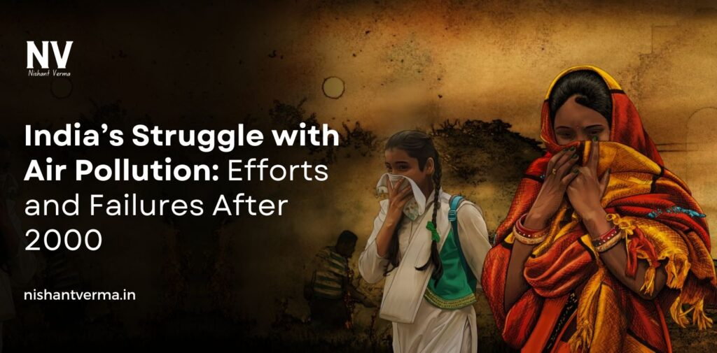 Indias-Struggle-with-Air-Pollution-Efforts-and-Failures-After-200