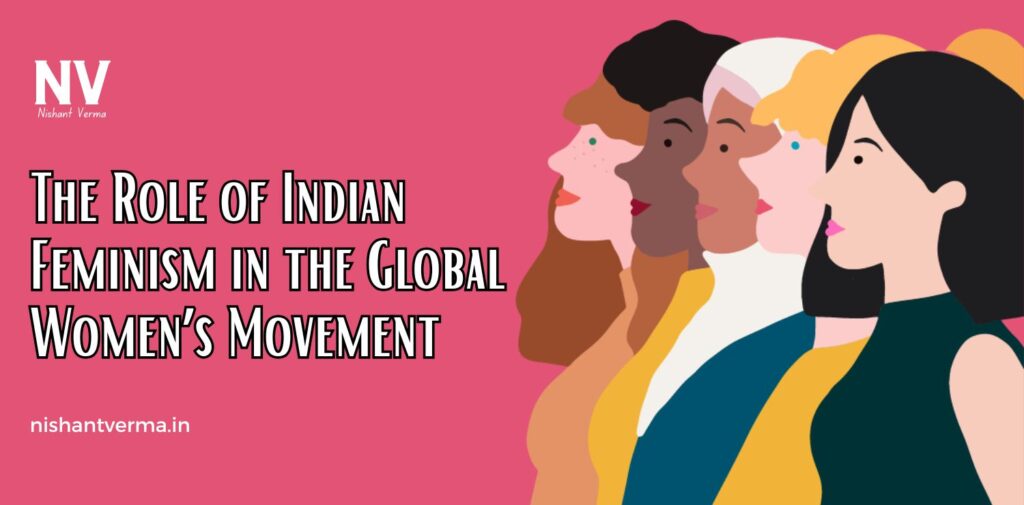 The-Role-of-Indian-Feminism-in-the-Global-Women-Movement