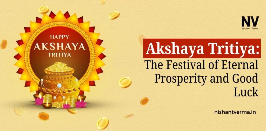 Akshaya-Tritiya-The-Festival-of-Eternal-Prosperity-and-Good-Luck