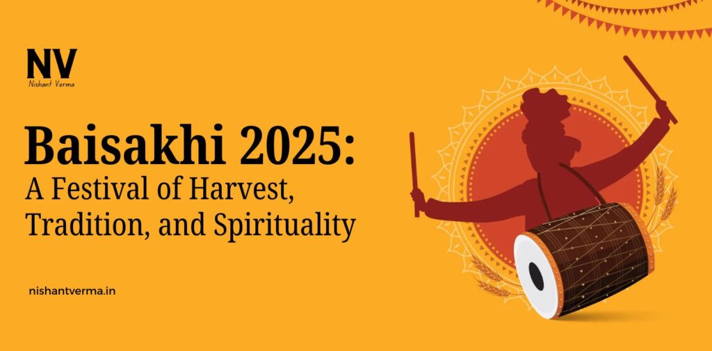 Baisakhi-2025-A-Festival-of-Harvest-Tradition-and-Spirituality