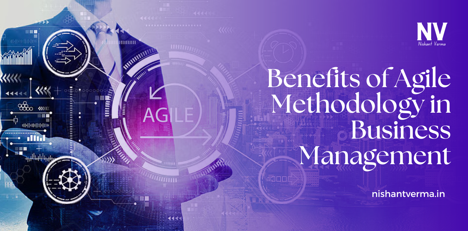 Benefits-of-Agile-Methodology-in-Business-Management.