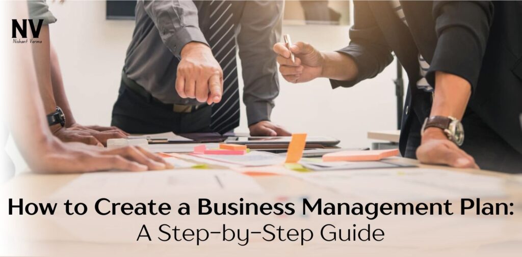 How-to-Create-a-Business-Management-Plan_-A-Step-by-Step-Guide.