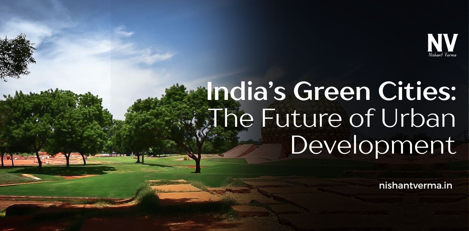 India-Green-Cities-The-Future-of-Urban-Development