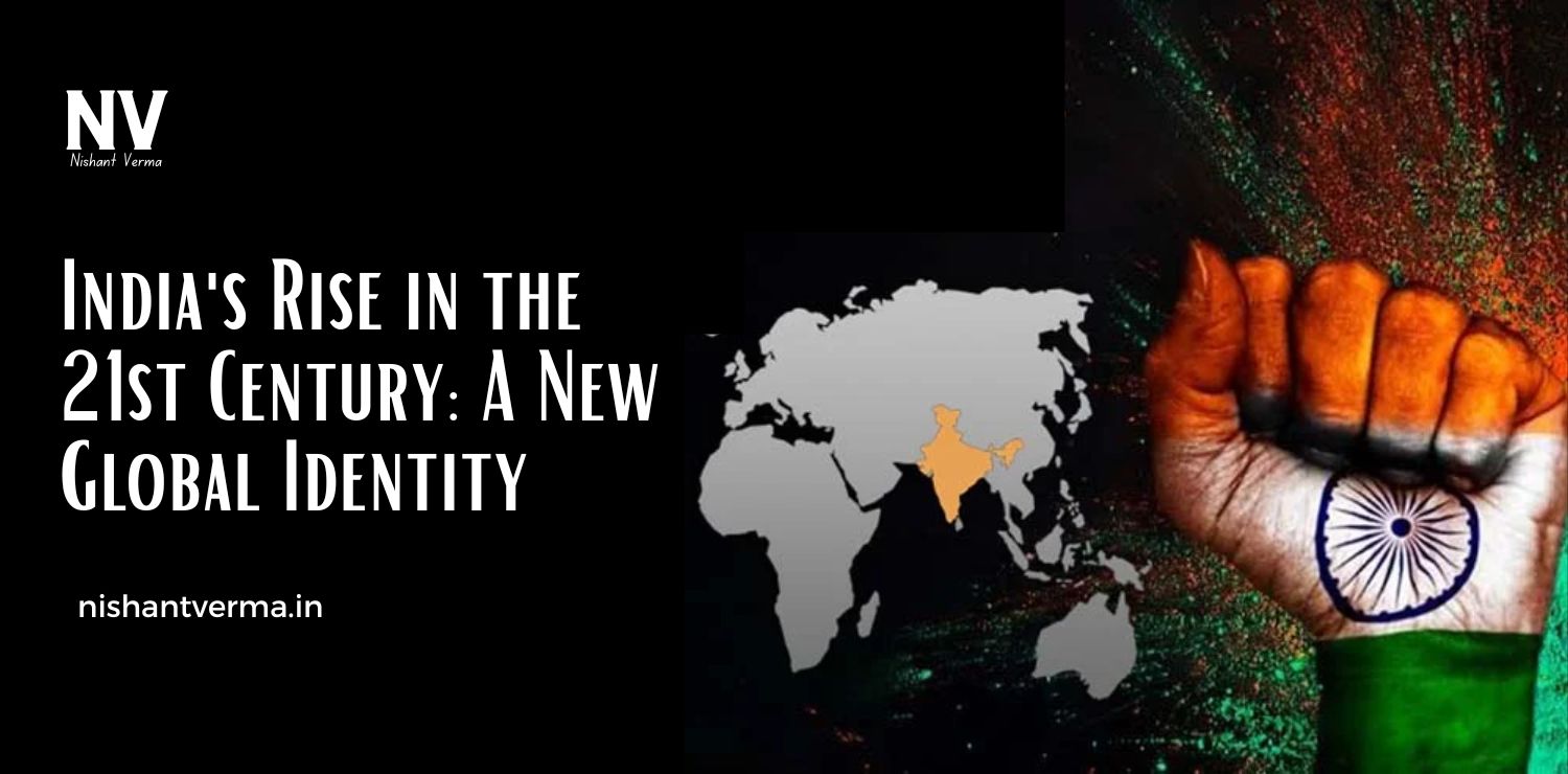 India-Rise-in-the-21st-Century-A-New-Global-Identity
