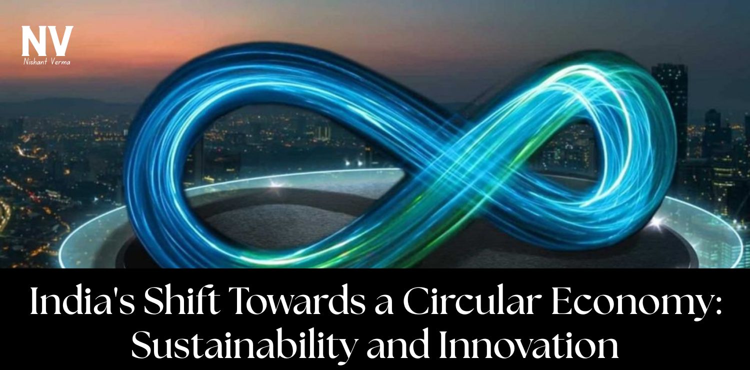 India-Shift-Towards-a-Circular-Economy-Sustainability-and-Innovation