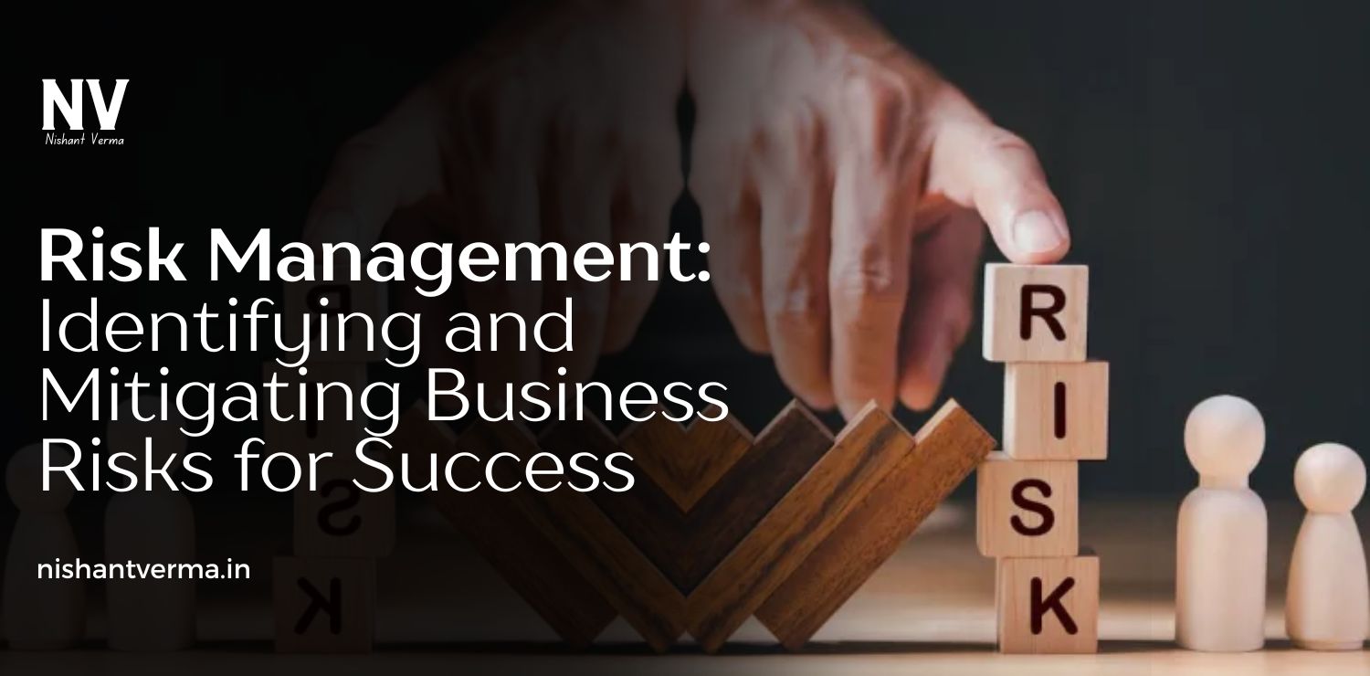 Risk-Management_-Identifying-and-Mitigating-Business-Risks-for-Success.