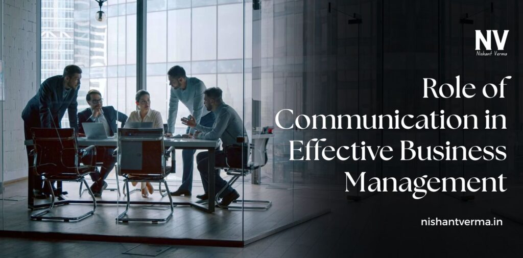Role-of-Communication-in-Effective-Business-Management.