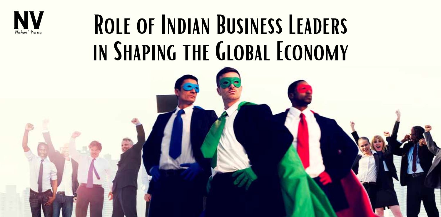 Role-of-Indian-Business-Leaders-in-Shaping-the-Global-Economy