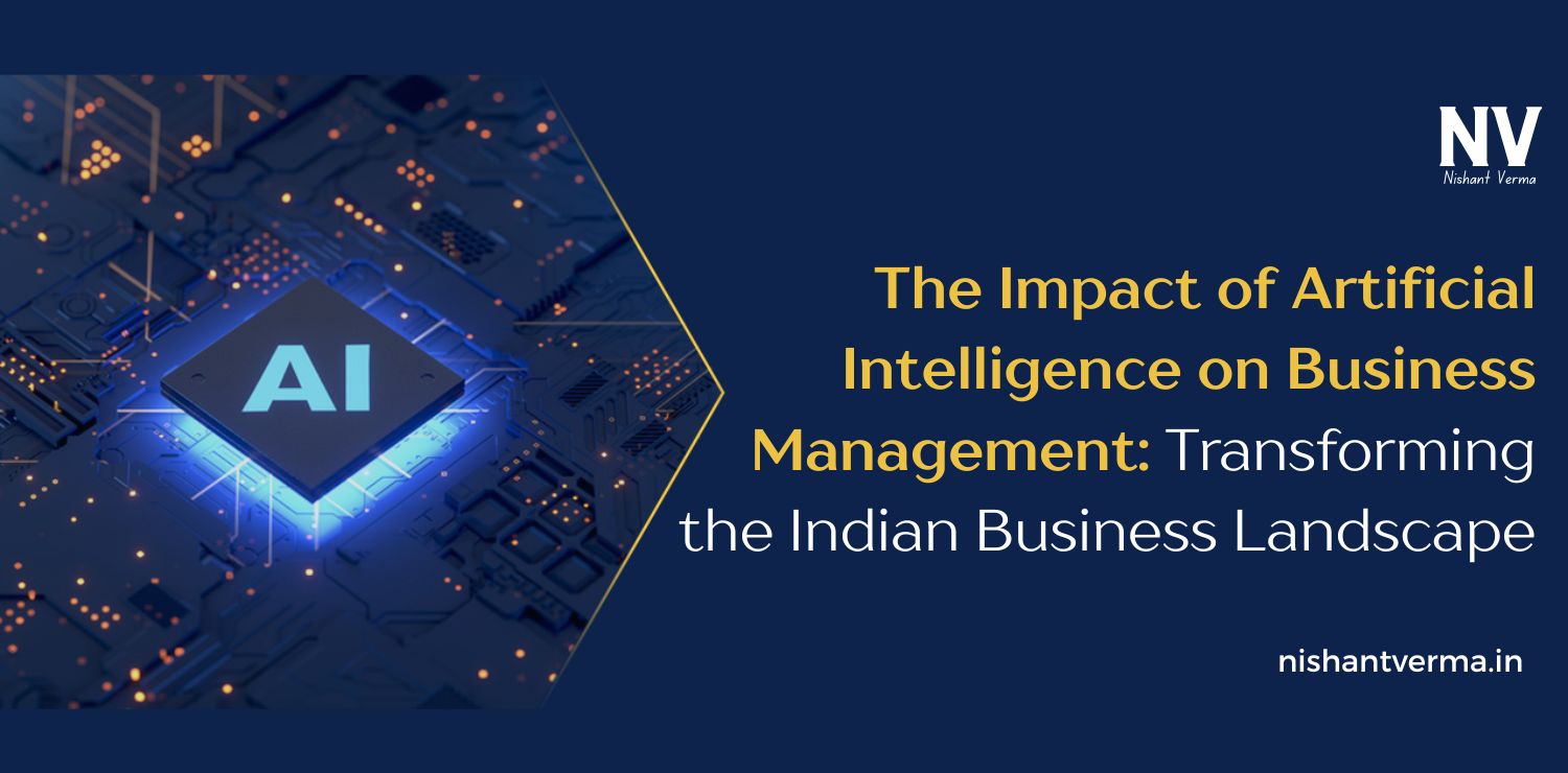 The-Impact-of-Artificial-Intelligence-on-Business-Management_-Transforming-the-Indian-Business-Landscape.
