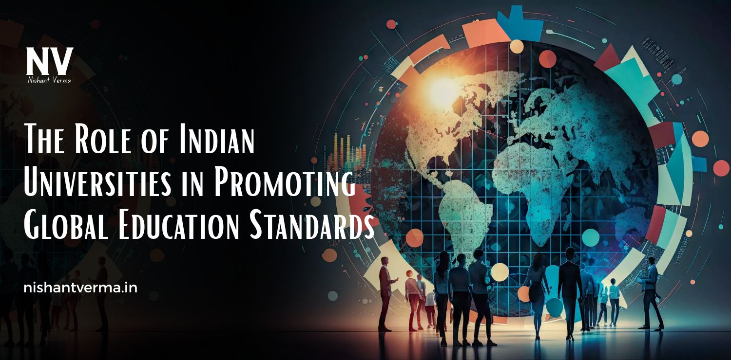 The-Role-of-Indian-Universities-in-Promoting-Global-Education-Standards