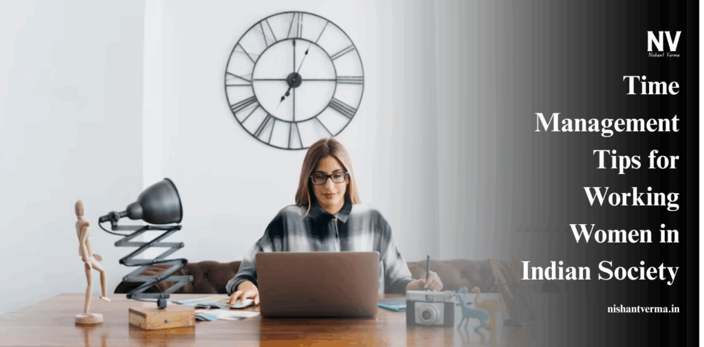 Time-Management-Tips-for-Working-Women-in-Indian-Society