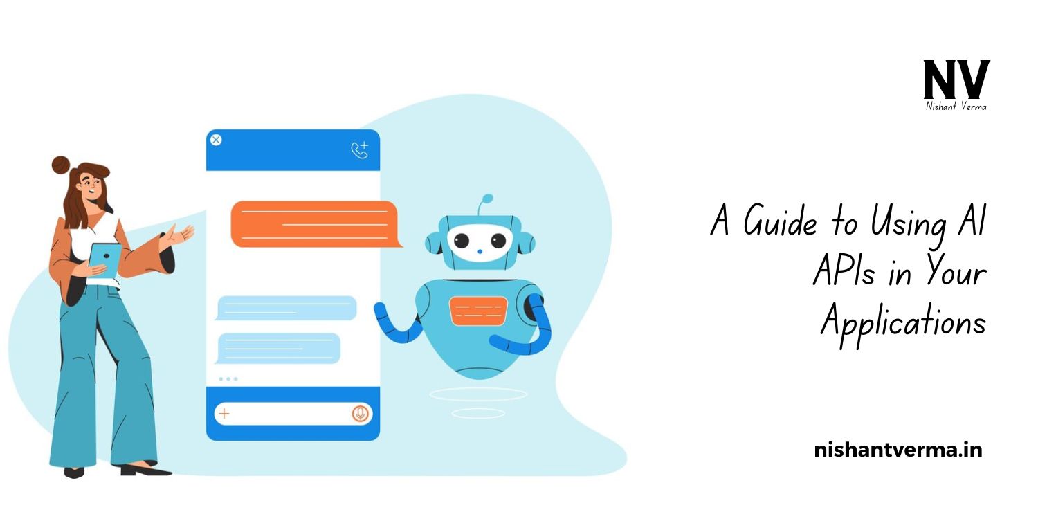 A-Guide-to-Using-AI-APIs-in-Your-Applications.