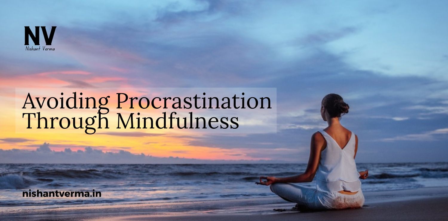 Avoiding-Procrastination-Through-Mindfulness.
