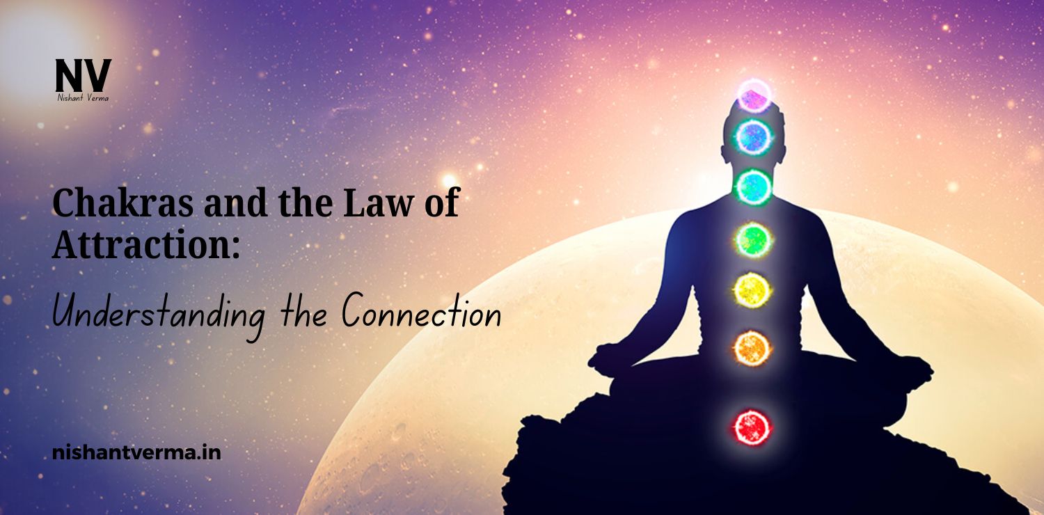 Chakras-and-the-Law-of-Attraction_-Understanding-the-Connection.