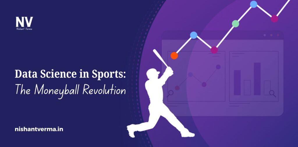 Data-Science-in-Sports_-The-Moneyball-Revolution.