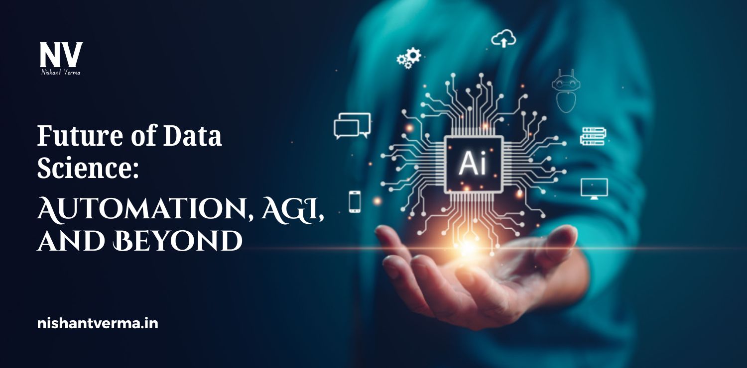 Future-of-Data-Science_-Automation-AGI-and-Beyond.