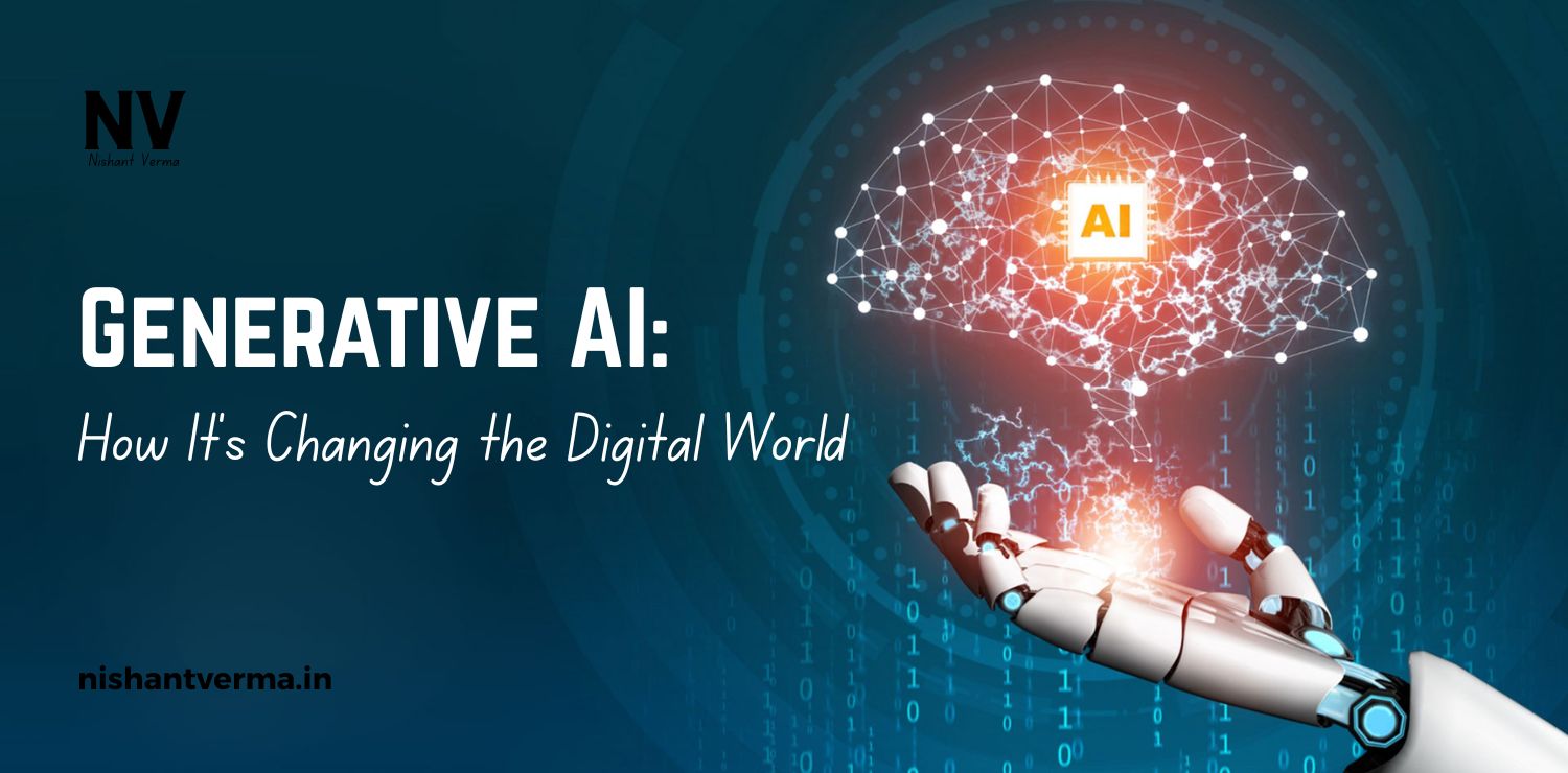 Generative-AI_-How-Its-Changing-the-Digital-World.