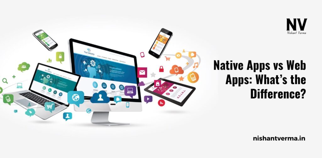 Native-Apps-vs-Web-Apps_-Whats-the-Difference.