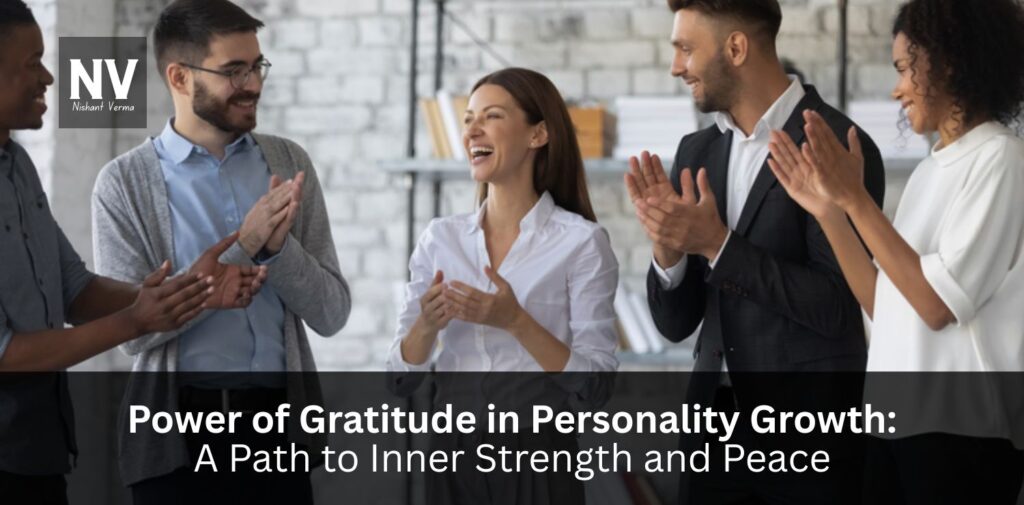 Power-of-Gratitude-in-Personality-Growth_-A-Path-to-Inner-Strength-and-Peace.