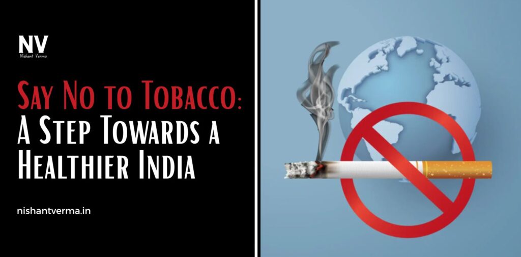 Say-No-to-Tobacco-A-Step-Towards-a-Healthier-India.jpg