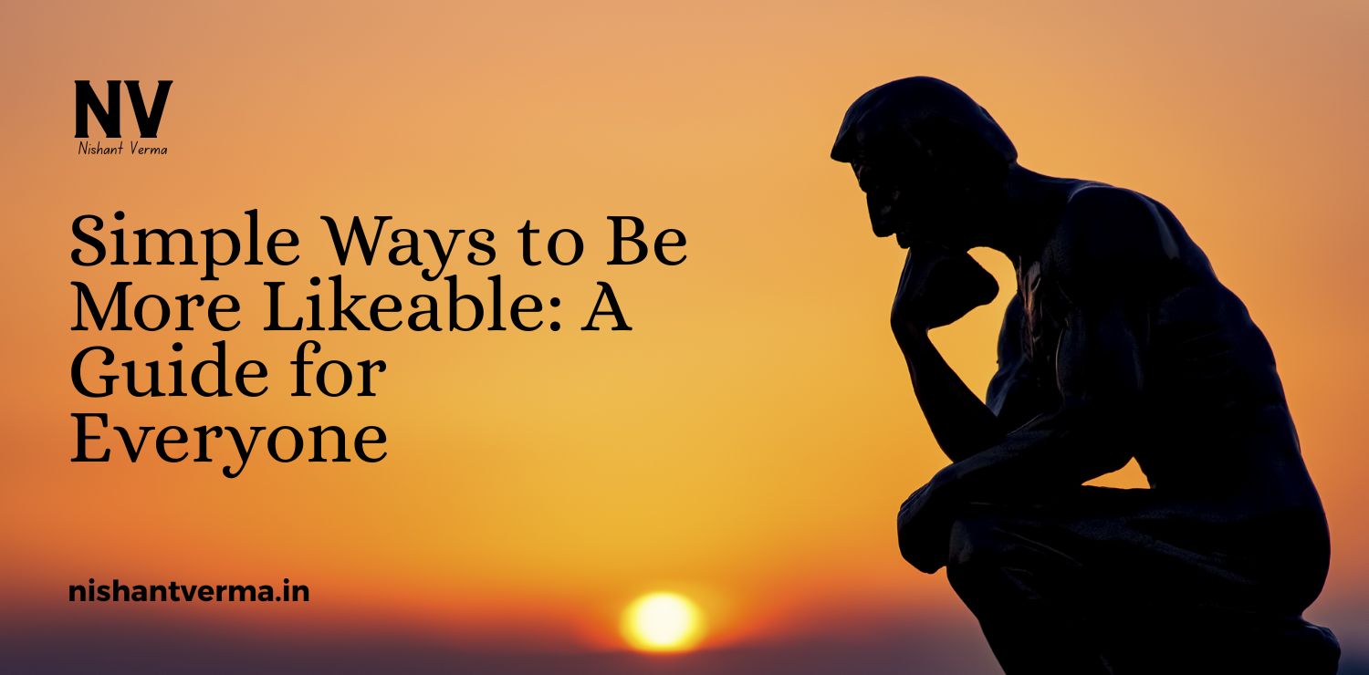 Simple-Ways-to-Be-More-Likeable_-A-Guide-for-Everyone.