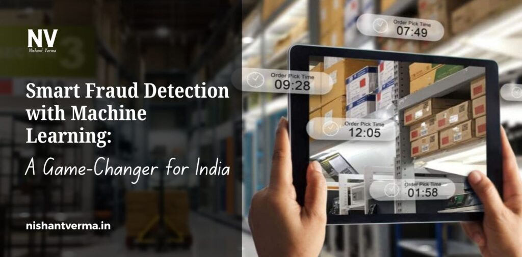 Smart-Fraud-Detection-with-Machine-Learning_-A-Game-Changer-for-India.