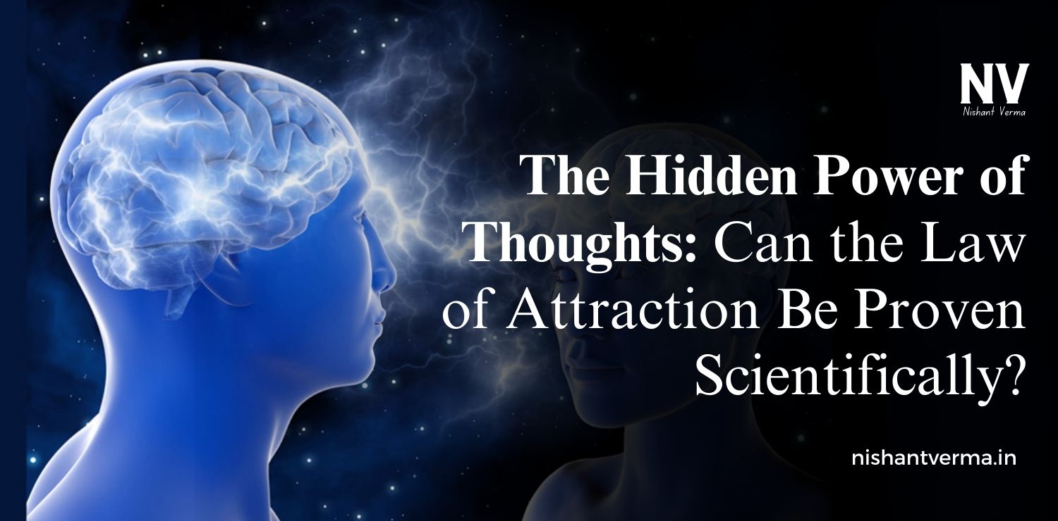 The-Hidden-Power-of-Thoughts-Can-the-Law-of-Attraction-Be-Proven-Scientifically
