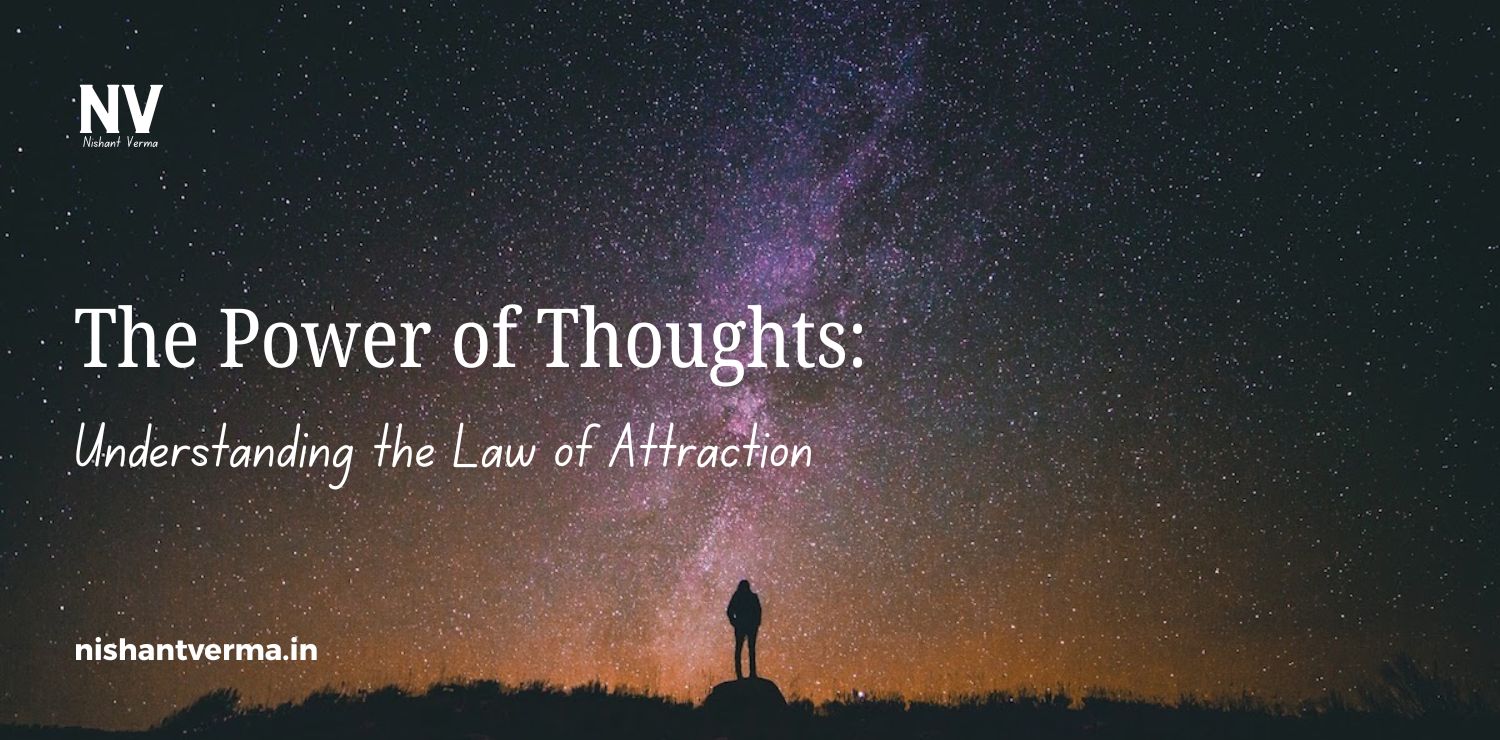 The-Power-of-Thoughts_-Understanding-the-Law-of-Attraction.