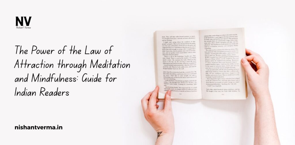 The-Power-of-the-Law-of-Attraction-through-Meditation-and-Mindfulness_-Guide-for-Indian-Readers.