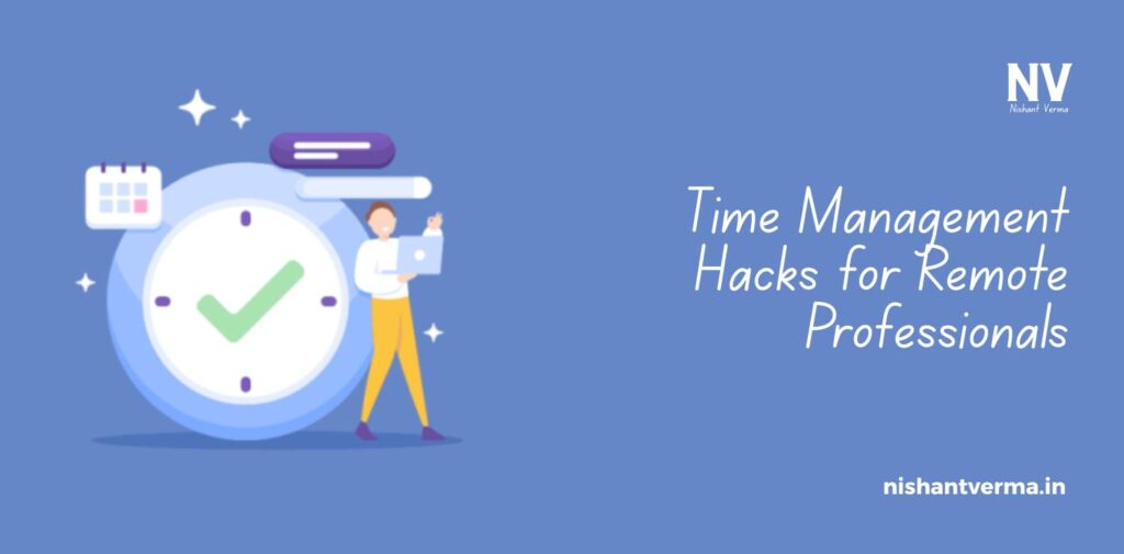 Time-Management-Hacks-for-Remote-Professionals.