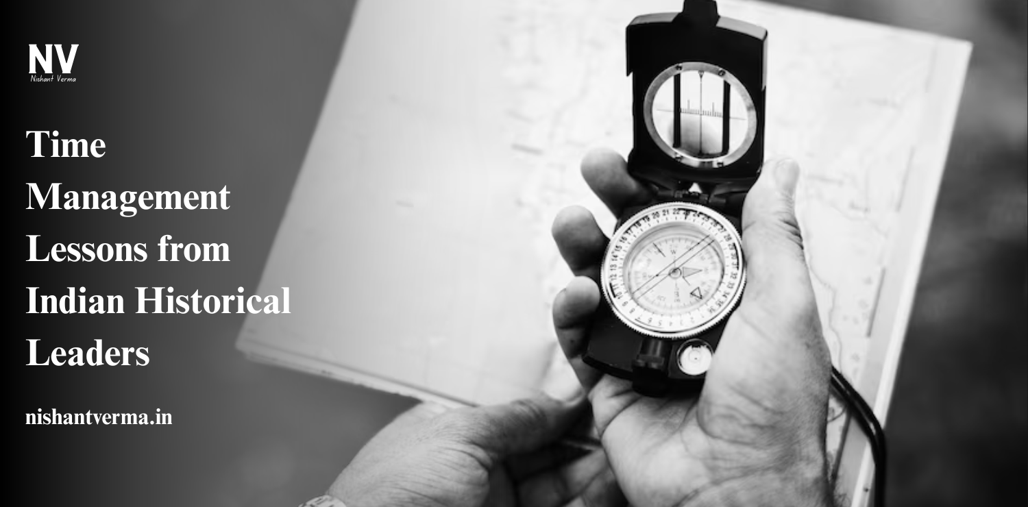 Time-Management-Lessons-from-Indian-Historical-Leaders