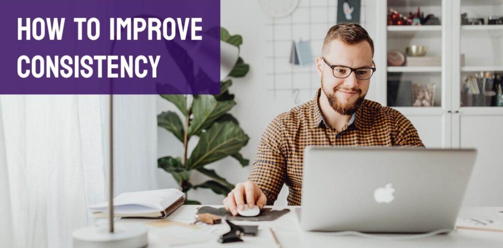 Tips-to-Develop-Consistency-in-Daily-Life.