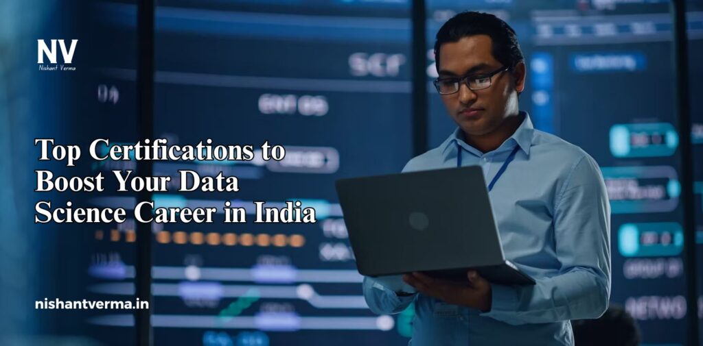 Top-Certifications-to-Boost-Your-Data-Science-Career-in-India.