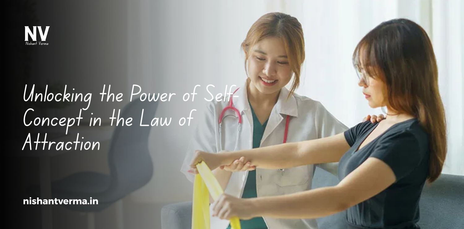 Unlocking-the-Power-of-Self-Concept-in-the-Law-of-Attraction.