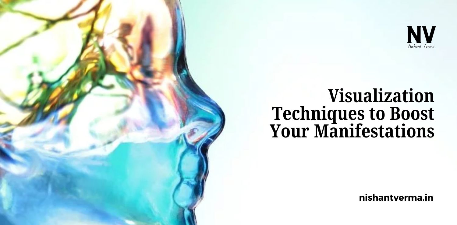 Visualization-Techniques-to-Boost-Your-Manifestations.