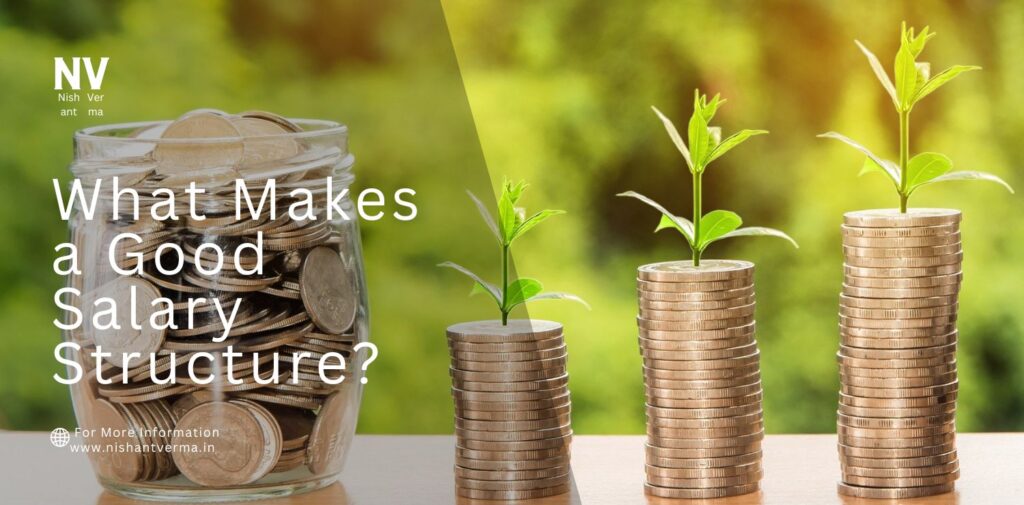 What-Makes-a-Good-Salary-Structure.