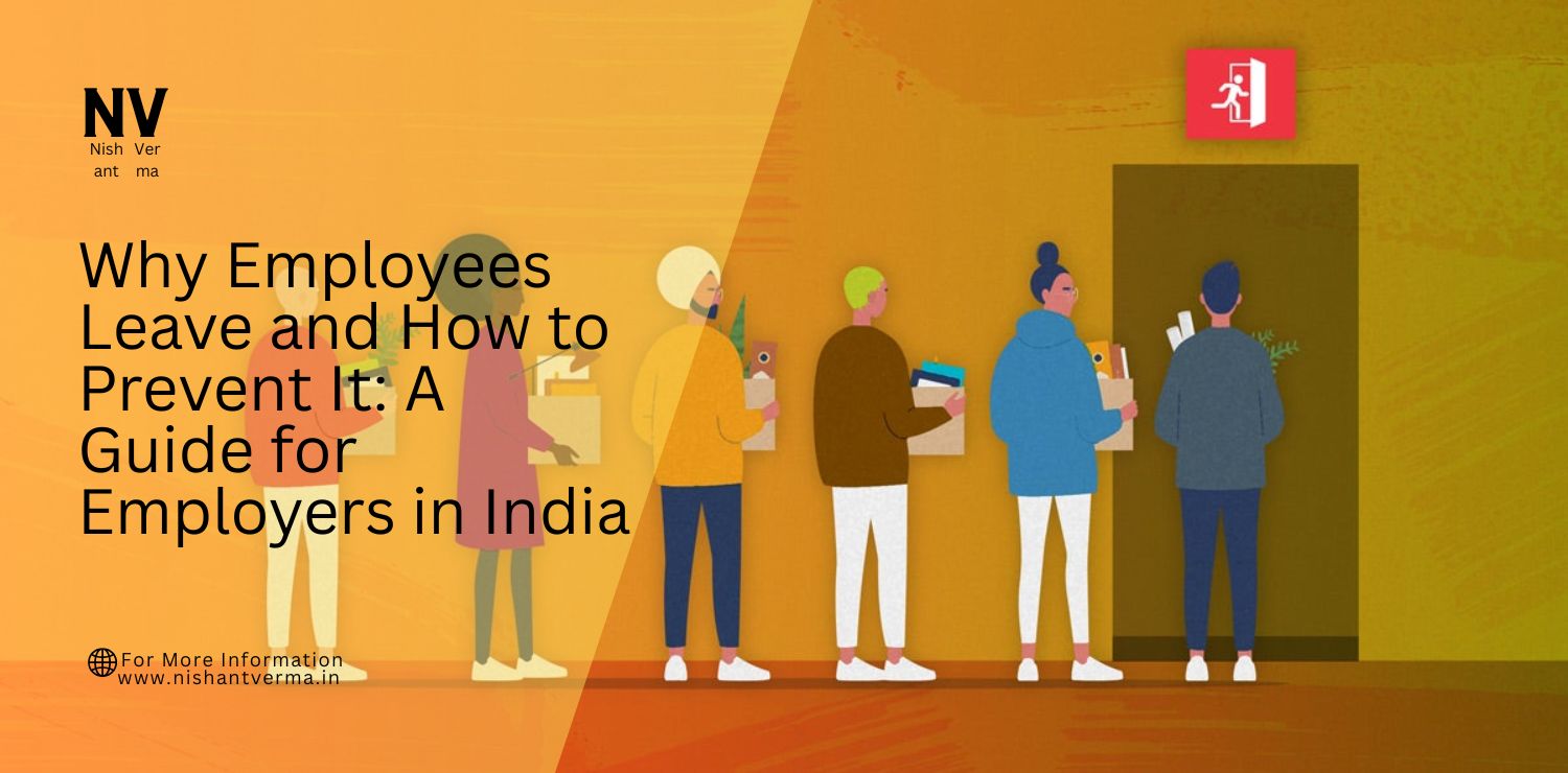 Why-Employees-Leave-and-How-to-Prevent-It_-A-Guide-for-Employers-in-India.