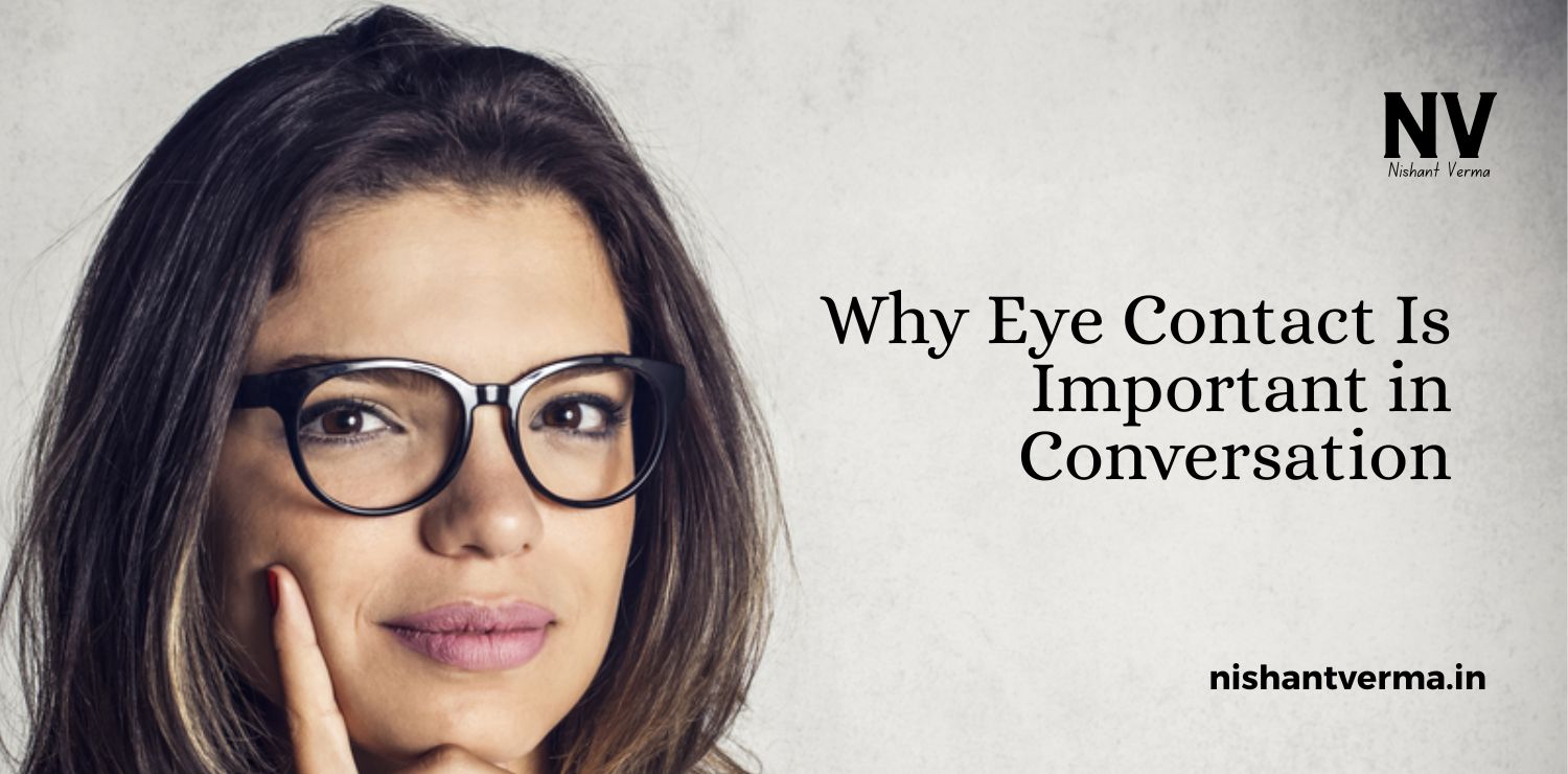 Why-Eye-Contact-Is-Important-in-Conversation.