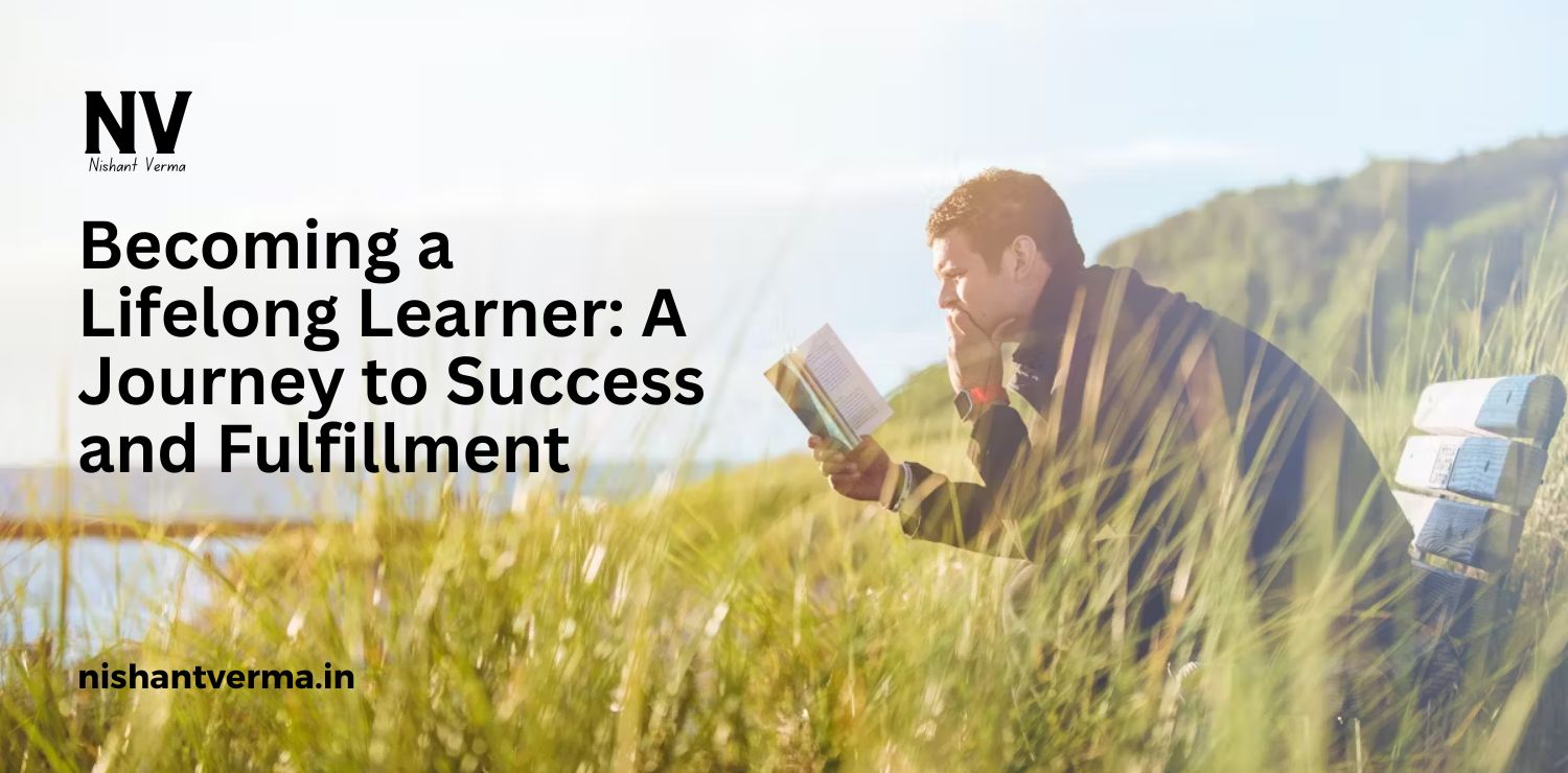 Becoming-a-Lifelong-Learner_-A-Journey-to-Success-and-Fulfillment.