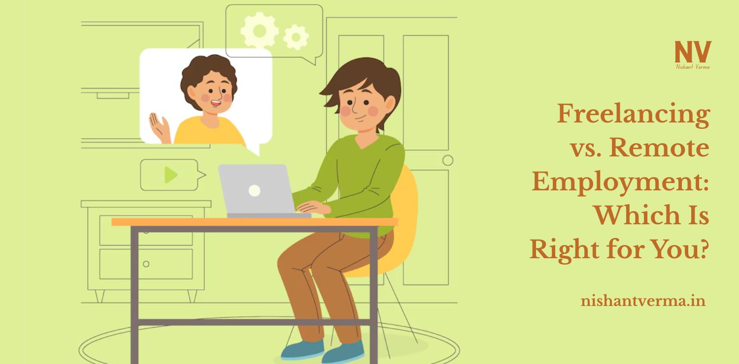 Freelancing-vs.-Remote-Employment_-Which-Is-Right-for-You.j