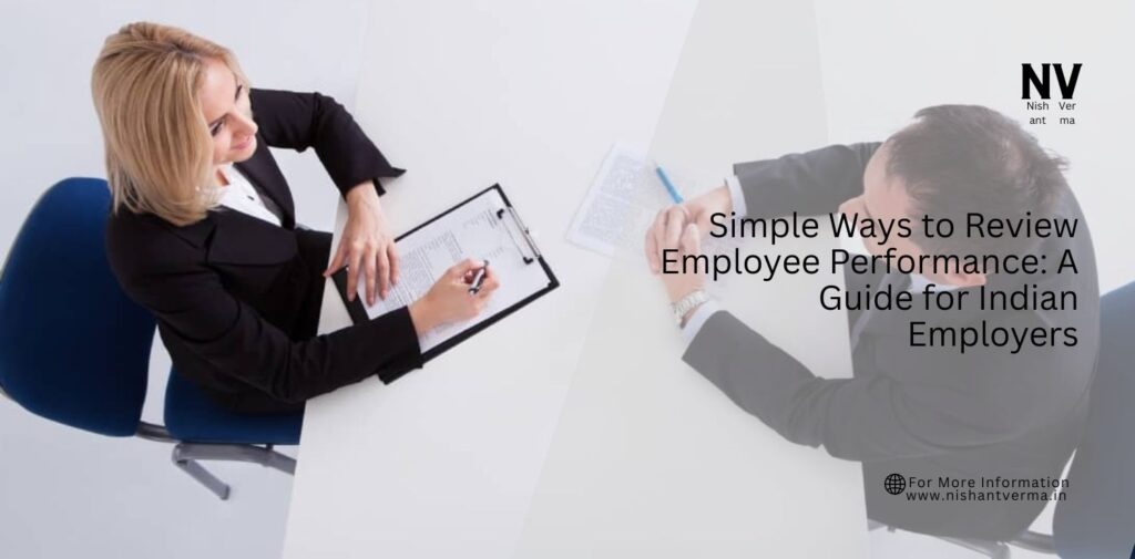 Simple-Ways-to-Review-Employee-Performance_-A-Guide-for-Indian-Employers.