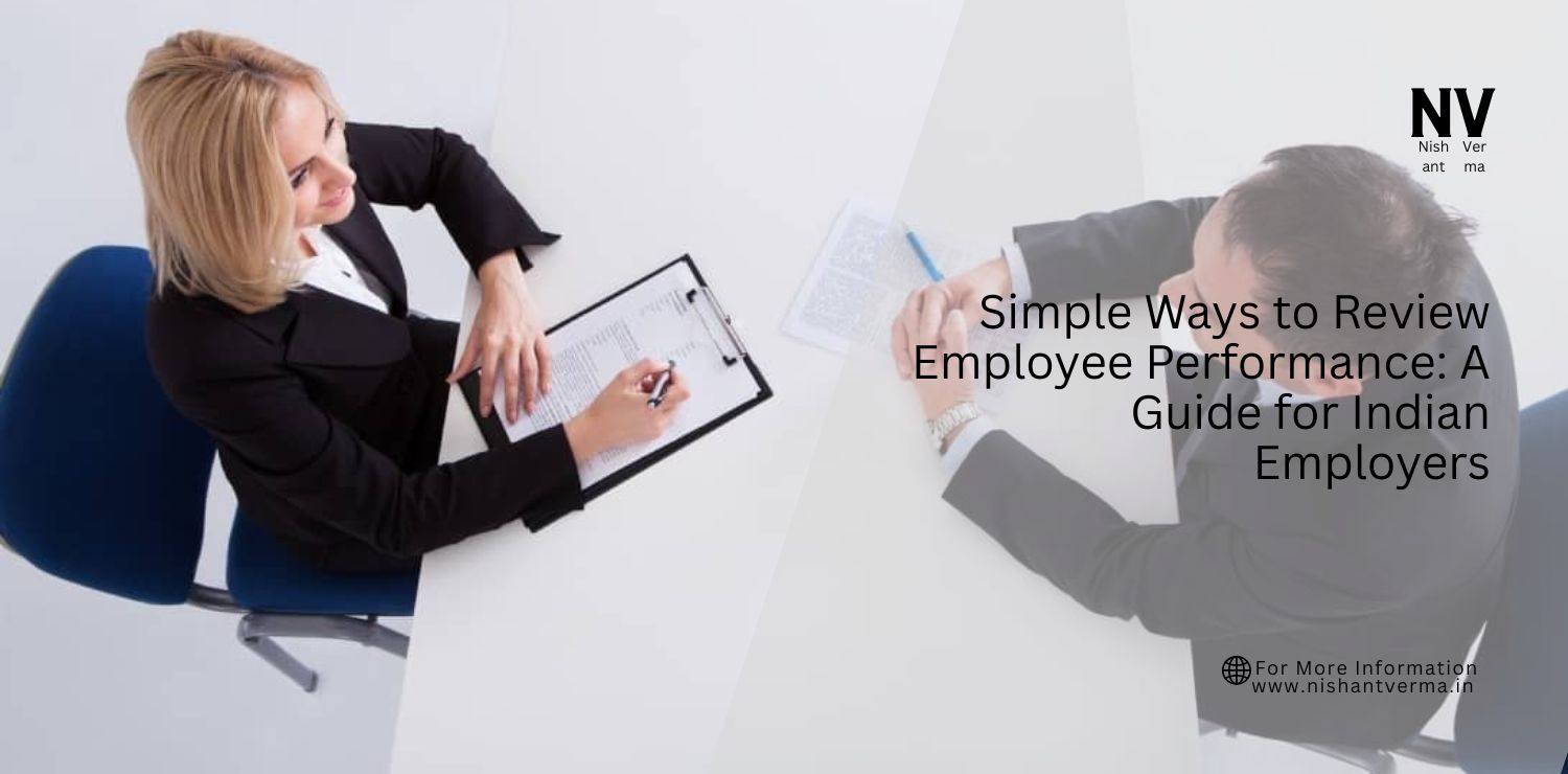 Simple-Ways-to-Review-Employee-Performance_-A-Guide-for-Indian-Employers.