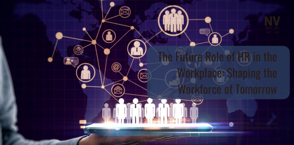 The-Future-Role-of-HR-in-the-Workplace_-Shaping-the-Workforce-of-Tomorrow.