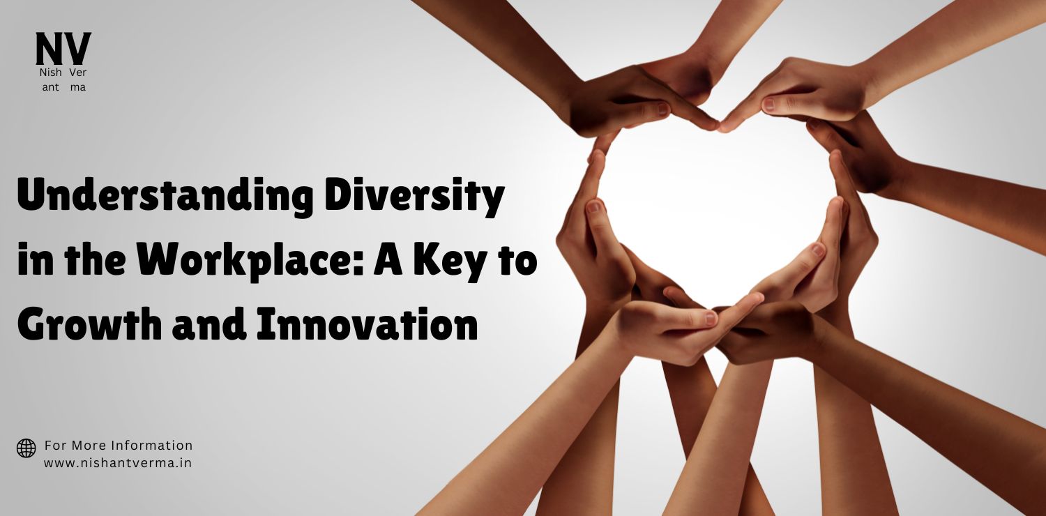 Understanding-Diversity-in-the-Workplace_-A-Key-to-Growth-and-Innovation.