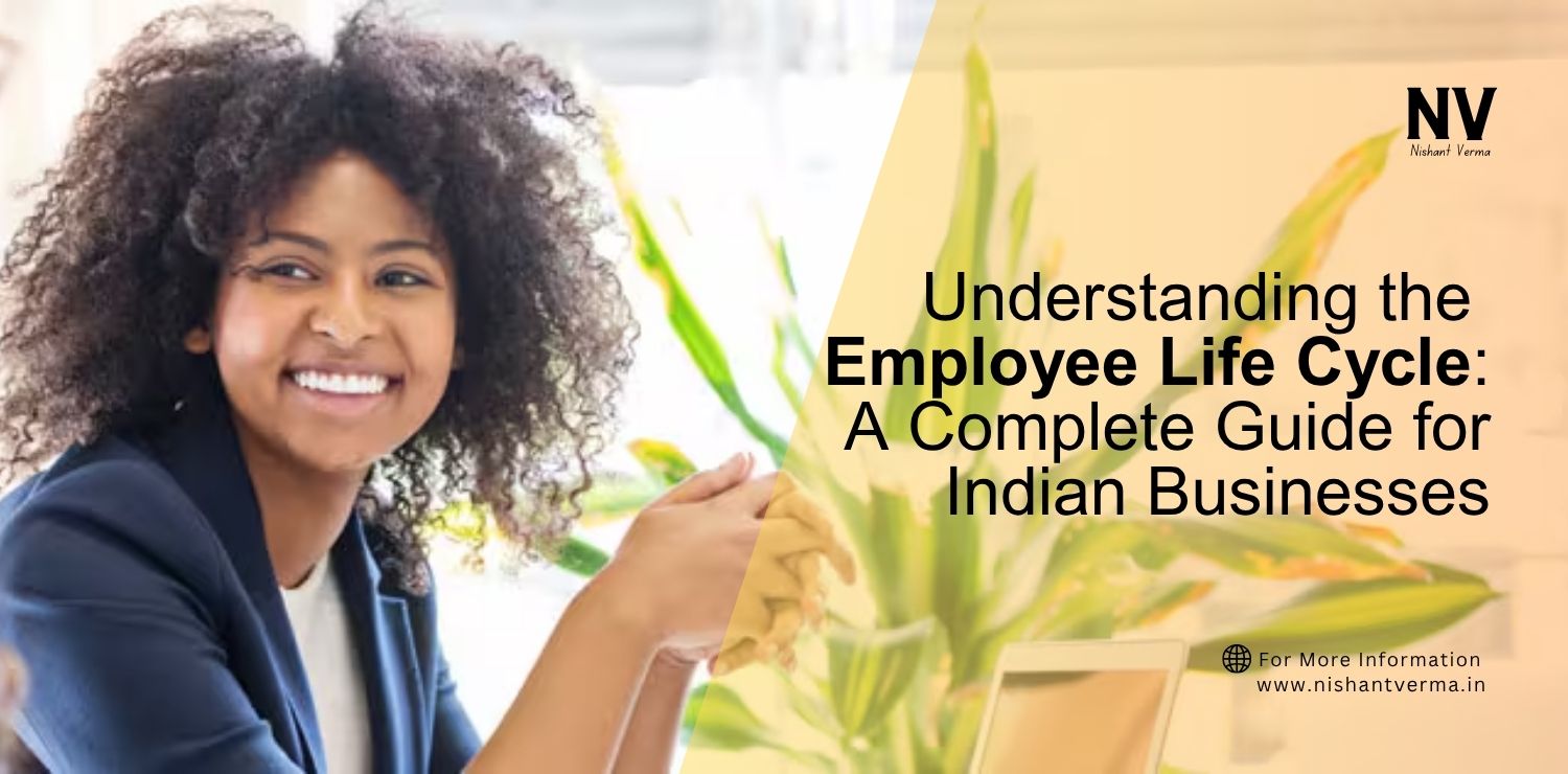Understanding-the-Employee-Life-Cycle_-A-Complete-Guide-for-Indian-Businesses.