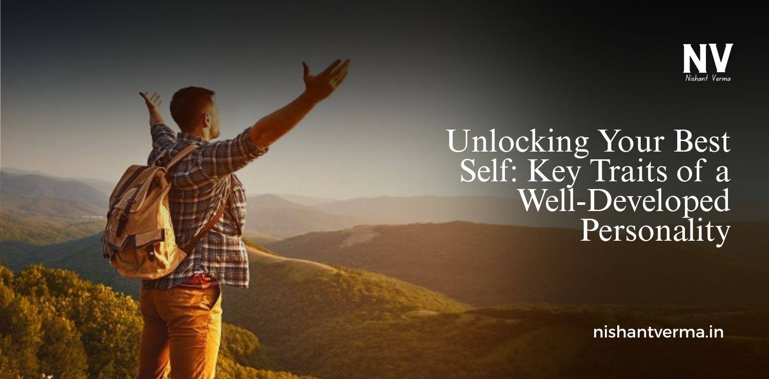 Unlocking-Your-Best-Self_-Key-Traits-of-a-Well-Developed-Personality.