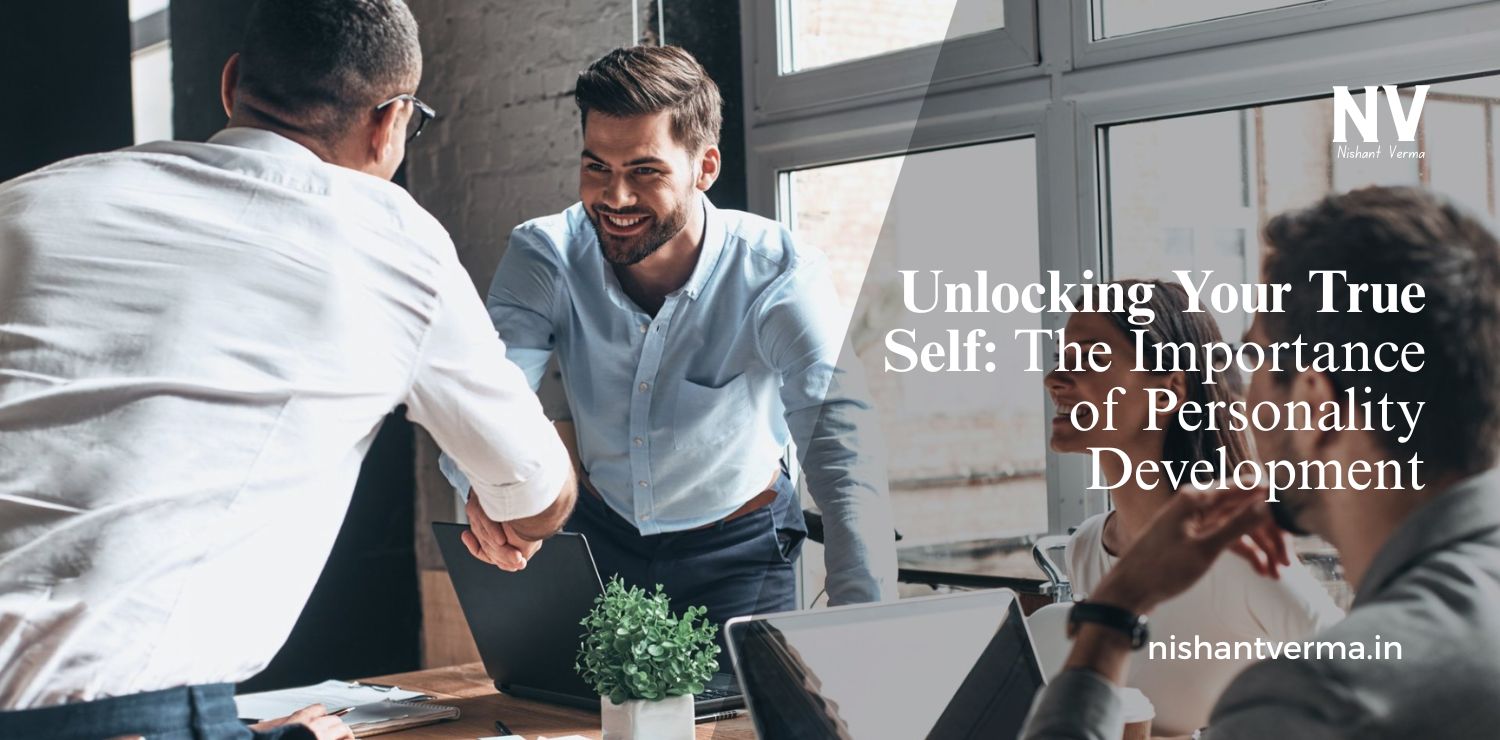 Unlocking-Your-True-Self_-The-Importance-of-Personality-Development.