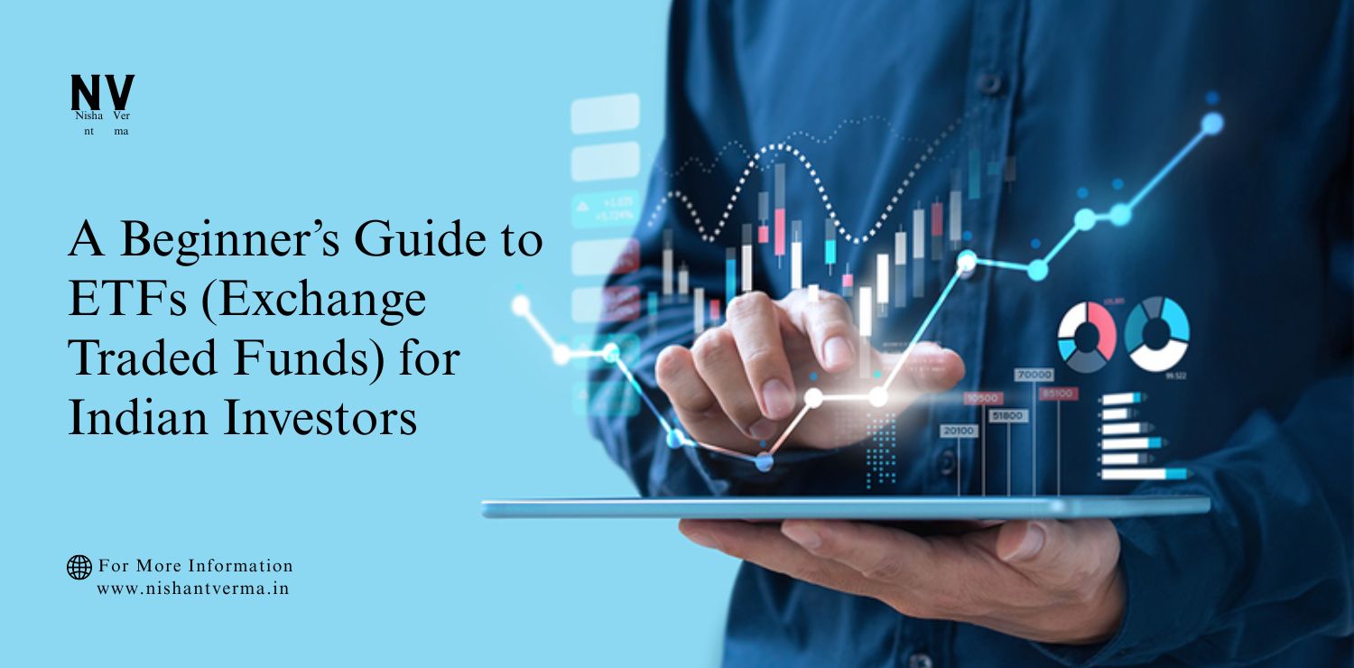 A-Beginners-Guide-to-ETFs-Exchange-Traded-Funds-for-Indian-Investors.